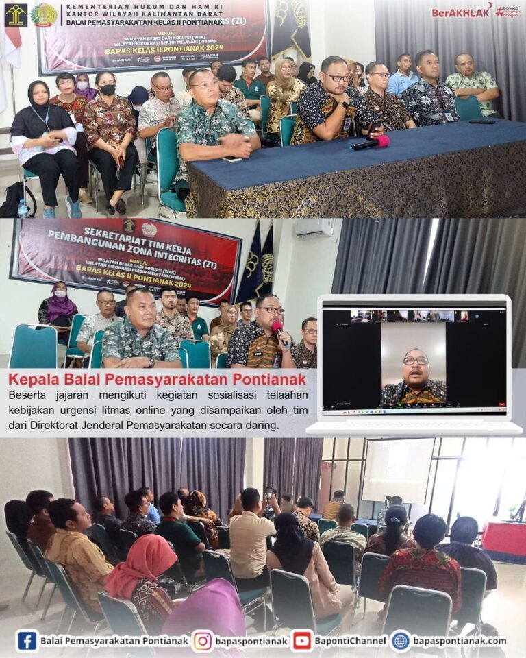 Sosialisasi Telaahan Kebijakan Urgensi Litmas Online yang disampaikan oleh Tim Direktorat Jenderal Pemasyarakatan secara daring